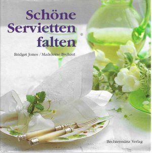 gebrauchtes Buch – Jones, Bridget; Brehaut – Servietten falten