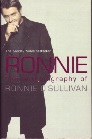 gebrauchtes Buch – O'Sullivan, Ronnie – Ronnie: The Autobiography of Ronnie O'Sullivan