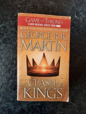 A Clash of Kings. Book Two of A Song of Ice and Fire.