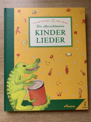 Die allerschönsten Kinderlieder  170 Lieder zum gemeinsamen Singen