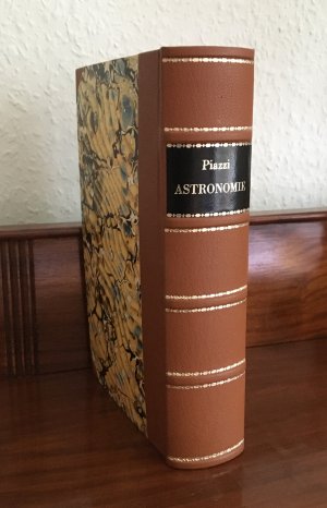 Lehrbuch der Astronomie. Aus dem Italienischen übersetzt von Johann Heinrich Westphal. Mit einer Vorrede des Herrn Hofrath Ritter Gauss. Erster Theil. […]