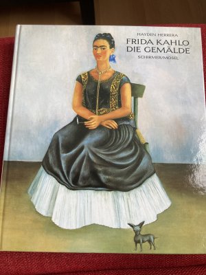 gebrauchtes Buch – Herrera, Hayden; Kahlo – Frida Kahlo - Die Gemälde