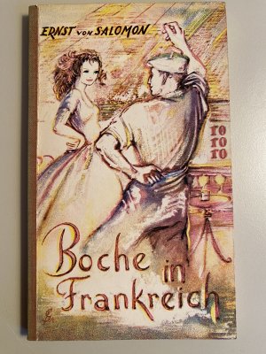 antiquarisches Buch – Ernst von Salomon – Boche in Frankreich - Roman