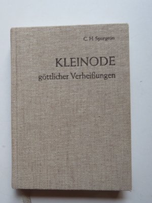 Kleinode göttlicher Verheissungen -- Für jeden Tag eine Verheißung