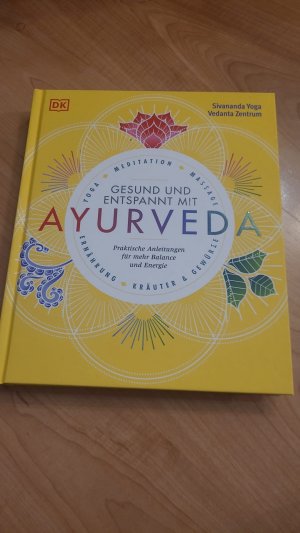 gebrauchtes Buch – Zentrum, Sivananda Yoga Vedanta – Gesund und entspannt mit Ayurveda