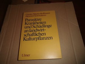 Parasitäre Krankheiten und Schädlinge an landwirtschaftlichen Kulturpflanzen