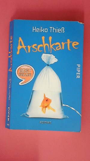 gebrauchtes Buch – Heiko Thieß – ARSCHKARTE.