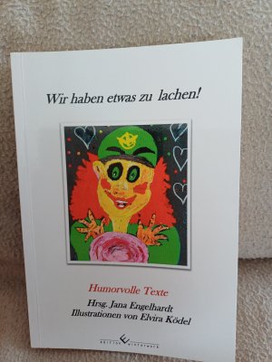 gebrauchtes Buch – Hrsg.), Jana Engelhardt – Wir haben etwas zu lachen!