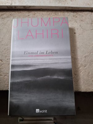 gebrauchtes Buch – Jhumpa Lahiri – Einmal im Leben - Eine Liebesgeschichte