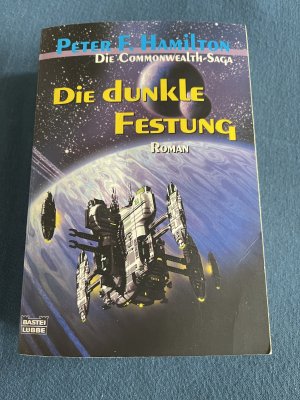 gebrauchtes Buch – Hamilton, Peter F – Die dunkle Festung