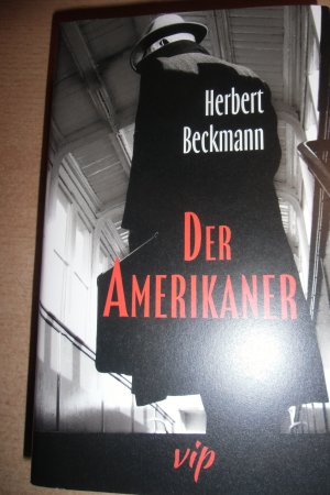 gebrauchtes Buch – Herbert Beckmann – Der Amerikaner