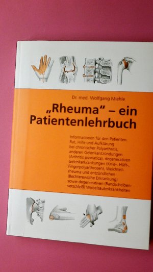 gebrauchtes Buch – Wolfgang Miehle – RHEUMA. Ein Patienten-Lehrbuch