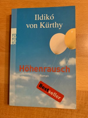 gebrauchtes Buch – Kürthy, Ildikó von – Höhenrausch