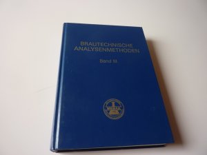 Brautechnische Analysenmethoden - Band 3 - Methodensammlung der Mitteleuropäischen Analysenkommission (Mebak)