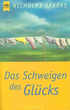 gebrauchtes Buch – Nicholas Sparks – Das Schweigen des Glücks