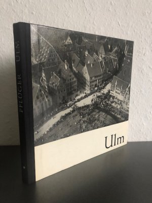 Ulm Das alte Stadtbild