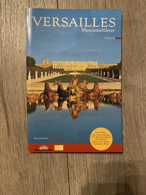 gebrauchtes Buch – Béatrix Saule – Versailles Museumsführer Deutsch