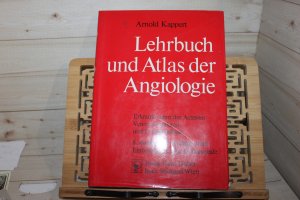 Lehrbuch und Atlas der Angiologie - Erkrankungen d. Arterien, Venen, Kapillaren und Lymphgefässe ; Diagnose und Therapie, Begutachtung, Anatomie, Physiologie […]