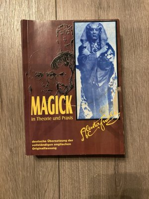 Magick in Theorie und Praxis