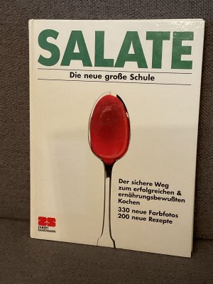 Salate. Die neue große Schule