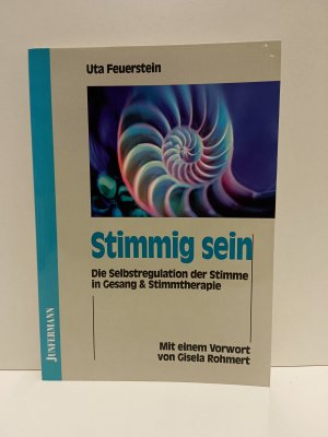 gebrauchtes Buch – Uta Feuerstein – Stimmig sein - die Selbstregulation der Stimme in Gesang und Stimmtherapie