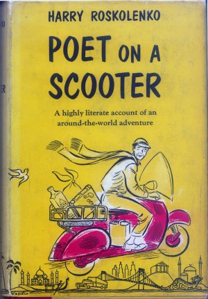 Bildtext: Poet on a Scooter von Harry Roskolenko