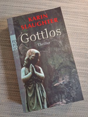 gebrauchtes Buch – Karin Slaughter – Gottlos