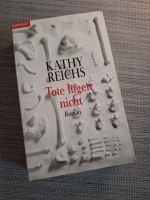 gebrauchtes Buch – Kathy Reichs – Tote lügen nicht - Roman