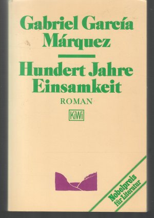 gebrauchtes Buch – García Marquez, Gabriel – Hundert Jahre Einsamkeit