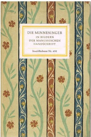 antiquarisches Buch – Elisabeth Karg-Gasterstädt – Die Minnesinger in Bildern der Manessischen Handschrift