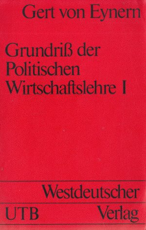 Grundriss der politischen Wirtschaftslehre I