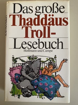 gebrauchtes Buch – Thaddäus Troll – Das grosse Thaddäus Troll-Lesebuch