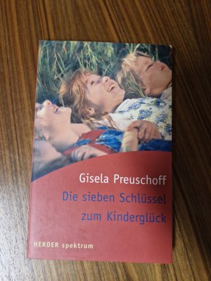 Die sieben Schlüssel zum Kinderglück