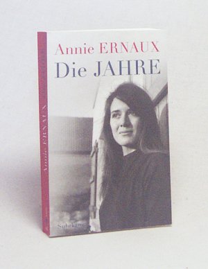 gebrauchtes Buch – Ernaux, Annie / Finck – Die Jahre / Annie Ernaux ; aus dem Französischen von Sonja Finck