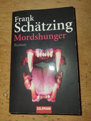 gebrauchtes Buch – Frank Schätzing – Mordshunger