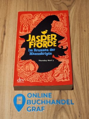 gebrauchtes Buch – Jasper Fforde – Im Brunnen der Manuskripte