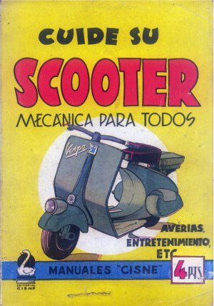 Bildtext: CUIDE SU SCOOTER - MECÁNICA PARA TODOS von Vincente Arbona