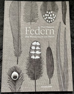 Federn - Ein Wunderwerk der Natur