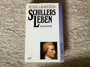 gebrauchtes Buch – Peter Lahnstein – Schillers Leben