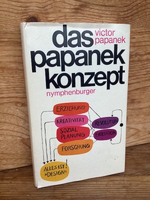 Das Papanek-Konzept. Designs für eine Umwelt des Überlebens – Mit 81 Abbildungen