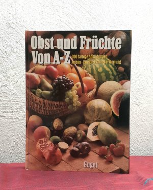 Obst und Früchte von A - Z