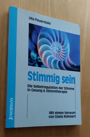 gebrauchtes Buch – Uta Feuerstein – Stimmig sein - die Selbstregulation der Stimme in Gesang und Stimmtherapie