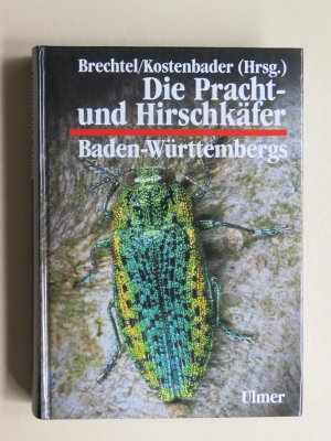 Die Pracht- und Hirschkäfer Baden-Württembergs