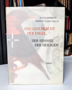 gebrauchtes Buch – SCHROTT, Raoul und Arnold Mario DALL'O – Das Geschlecht der Engel. Der Himmel der Heiligen. Ein Brevier.