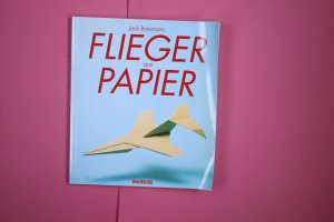 gebrauchtes Buch – Jack Boterman – FLIEGER AUS PAPIER.