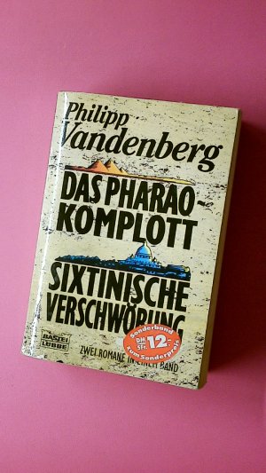 gebrauchtes Buch – Philipp Vandenberg – DAS PHARAO-KOMPLOTT -12264-. Sixtinische Verschwörung