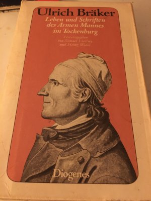 Leben und Schriften (195/1-2) Ulrich Bräkers, des Armen Mannes von Tockenburg.