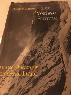 Die weisse Spinne - Die Geschichte d. Eiger-Nordwand