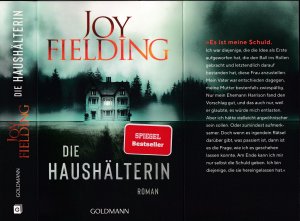 gebrauchtes Buch – Joy Fielding – Joy Fielding ***DIE HAUSHÄLTERIN*** PSYCHO-THRILLER*** DENN JEDES HAUS BRAUCHT EINE GUTE SEELE*** Aber: Wem hat sie da die Tür zum Leben ihrer Eltern geöffnet?*** TB mit Klappenbroschur in der 4. Auflage von 2023, Goldmann Verlag, 443 Seiten.