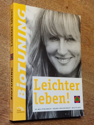 gebrauchtes Buch – Bracht, Petra; Liebscher-Bracht – Leichter leben! BioTUNING